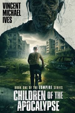 portada Children of the Apocalypse: Book One of the Zompire Series (in English)