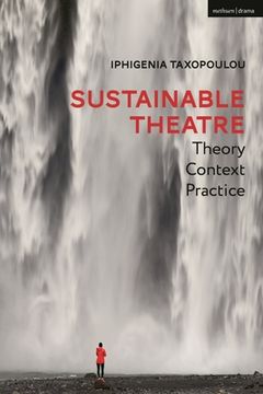 portada Sustainable Theatre: Theory, Context, Practice (in English)