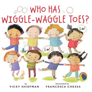 portada Who has Wiggle-Waggle Toes? (in English)