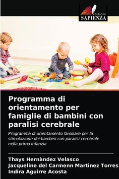 portada Programma di orientamento per famiglie di bambini con paralisi cerebrale (in Italian)