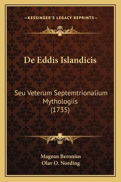 portada De Eddis Islandicis: Seu Veterum Septemtrionalium Mythologiis (1735) (en Latin)