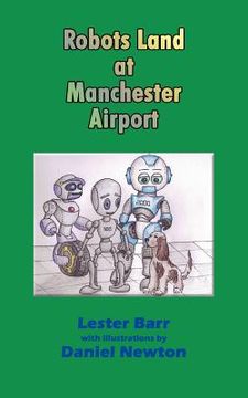 portada robots land at manchester airport (en Inglés)