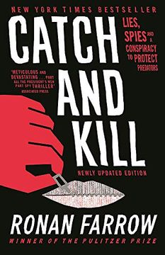 portada Catch and Kill: Lies, Spies and a Conspiracy to Protect Predators 