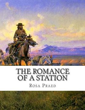 portada The Romance of a Station (en Inglés)