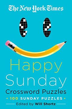 portada The new York Times Happy Sunday Crossword Puzzles: 100 Sunday Puzzles (en Inglés)