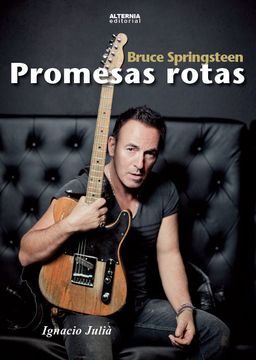 portada Promesas Rotas: Bruce Springsteen