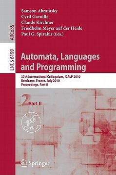 portada automata, languages and programming: 37th international colloquium, icalp 2010, bordeaux, france, july 6-10, 2010, proceedings, part ii (in English)