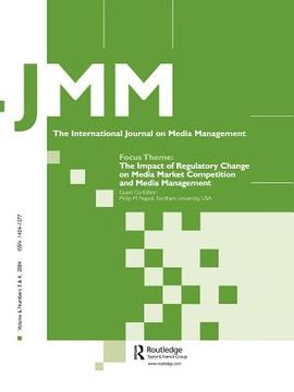 portada the impact of regulatory change on media market competition and media management: a special double issue of the international journal on media managem (in English)