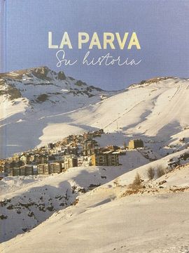 portada La Parva. Su historia (in Spanish)