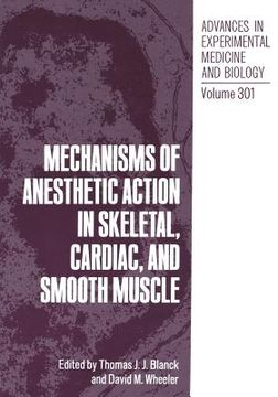 portada Mechanisms of Anesthetic Action in Skeletal, Cardiac, and Smooth Muscle (in English)