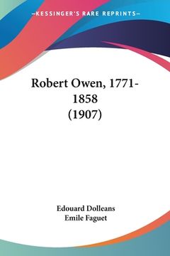 portada Robert Owen, 1771-1858 (1907) (en Francés)