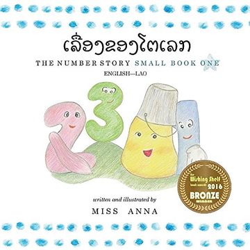portada The Number Story 1 ເລື່ອງຂອ&#37: Small Book One English-Lao
