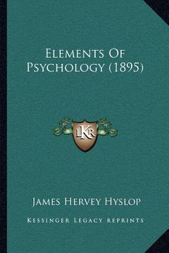 portada elements of psychology (1895) (en Inglés)