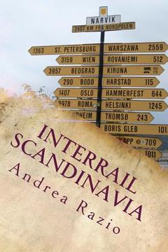 portada Interrail Scandinavia: avventure in Norvegia, Svezia, Danimarca by train! (en Italiano)