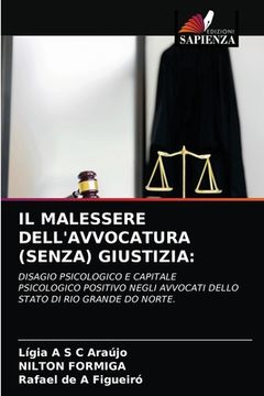 portada Il Malessere Dell'avvocatura (Senza) Giustizia (en Italiano)