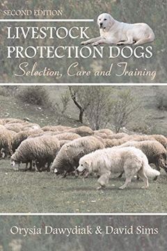 portada Livestock Protection Dogs: Selection, Care and Training (en Inglés)