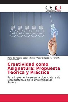 portada Creatividad Como Asignatura: Propuesta Teórica y Práctica