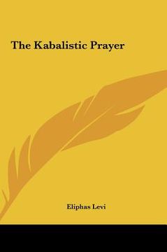 portada the kabalistic prayer (en Inglés)