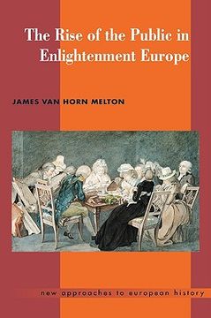 portada The Rise of the Public in Enlightenment Europe (New Approaches to European History) (in English)