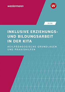portada Inklusive Erziehungs- und Bildungsarbeit in der Kita: Heilpädagogische Grundlagen und Praxishilfen: Schülerband (en Alemán)