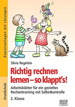 portada Richtig Rechnen Lernen - so Klappt's! 2. Klasse: Arbeitsblätter für ein Gezieltes Rechentraining mit Selbstkontrolle (in German)