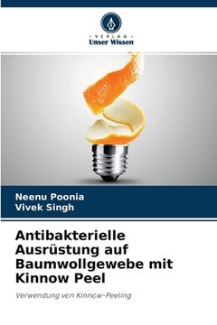 portada Antibakterielle Ausrüstung auf Baumwollgewebe mit Kinnow Peel (en Alemán)
