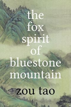 portada The Fox Spirit of Bluestone Mountain (en Inglés)
