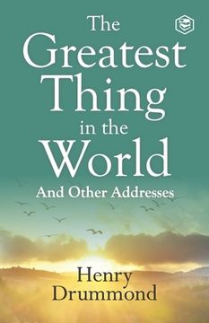 portada The Greatest Thing in the World: Experience the Enduring Power of Love (in English)