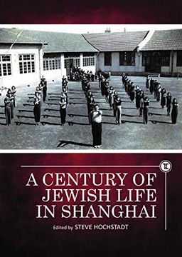portada A Century of Jewish Life in Shanghai (Touro College Press Books) (in English)