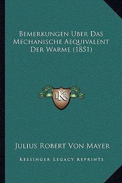 portada Bemerkungen Uber Das Mechanische Aequivalent Der Warme (1851) (en Alemán)