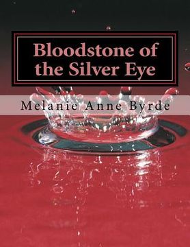 portada Bloodstone of the Silver Eye (en Inglés)