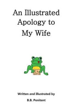 portada An Illustrated Apology to My Wife (en Inglés)