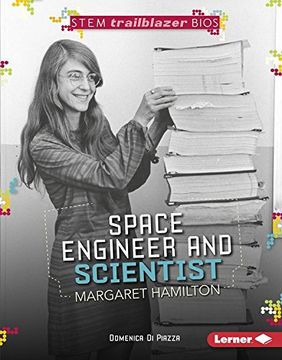 portada Space Engineer and Scientist Margaret Hamilton (STEM Trailblazer Bios)