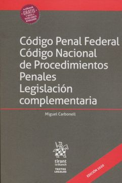 portada Código Penal Federal Código Nacional de Procedimientos Penales Legislación Complementaria ed. 2020 (Textos Legales -México-)
