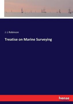 portada Treatise on Marine Surveying (en Inglés)