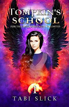 portada Tompkin'S School: For the Extraordinarily Talented (1) (a Supernatural Academy Trilogy) (in English)