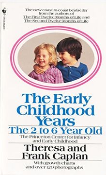 portada Early Childhood Years: The 2 to 6 Year (en Inglés)