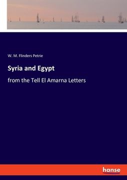 portada Syria and Egypt: from the Tell El Amarna Letters (en Inglés)