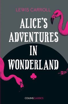 portada Alice’s Adventures In Wonderland (Collins Classics)