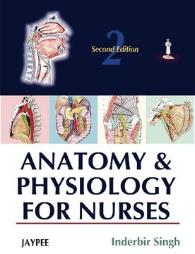 portada Anatomy and Physiology for Nurses de Inderbir Singh(Jaypee Brothers Medical Publishers)