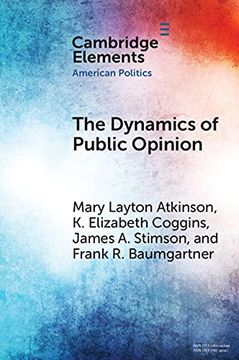 portada The Dynamics of Public Opinion (Elements in American Politics) (en Inglés)