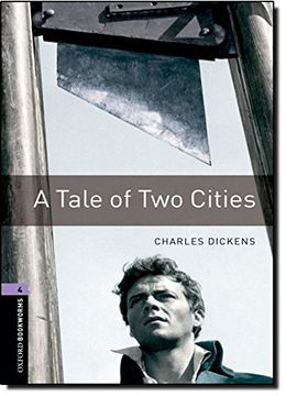 portada Oxford Bookworms Library: Level 4: A Tale of two Cities: 1400 Headwords (Oxford Bookworms Elt) (in English)