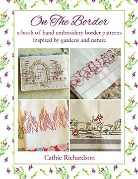 portada On the Border: A Book of Hand Embroidery Border Patterns Inspired by Garden and Nature (en Inglés)