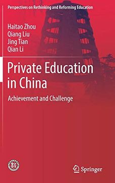portada Private Education in China: Achievement and Challenge (Perspectives on Rethinking and Reforming Education) (en Inglés)