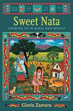 portada sweet nata: growing up in rural new mexico (en Inglés)