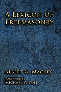 portada A Lexicon of Freemasonry (in English)
