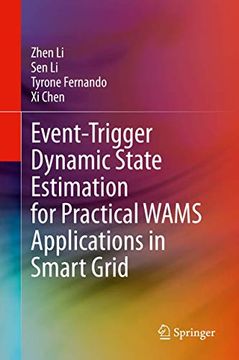 portada Event-Trigger Dynamic State Estimation for Practical Wams Applications in Smart Grid (in English)