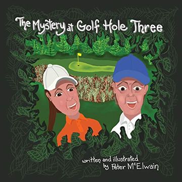 portada The Mystery at Golf Hole Three (in English)