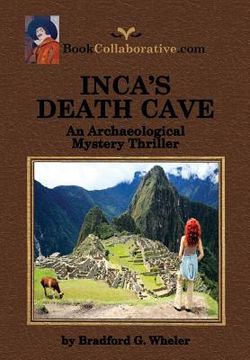 portada Inca's Death Cave an Archaeological Mystery Thriller (en Inglés)