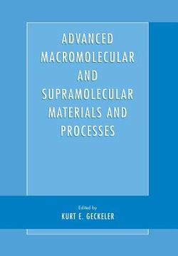 portada Advanced Macromolecular and Supramolecular Materials and Processes (en Inglés)